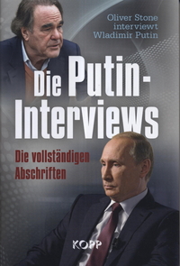 Die Putin-Interviews: Die vollständigen Abschriften