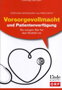 Vorsorgevollmacht und Patientenverfügung: So sorgen Sie für den Notfall vor (Ausgabe Österreich)